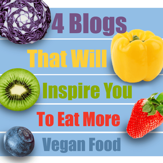 4 blogs that will inspire you to eat more vegan food